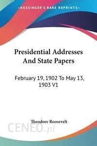 PRESIDENTIAL ADDRESSES AND STATE PAPERS 1910 Volume 13 PDF