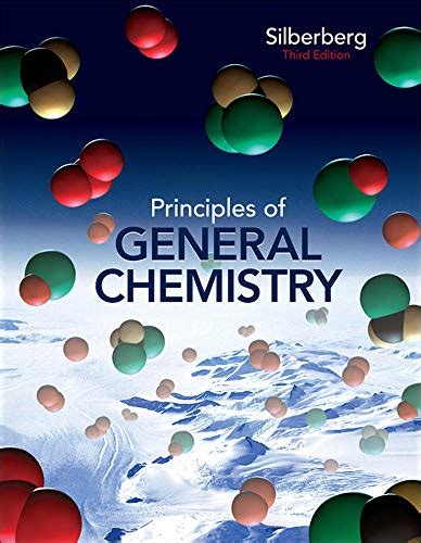 PRINCIPLES OF GENERAL CHEMISTRY SILBERBERG 3RD EDITION Ebook Reader