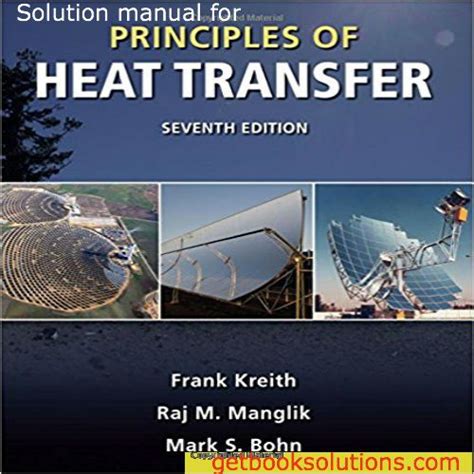 PRINCIPLES OF HEAT AND MASS TRANSFER 7TH EDITION SOLUTIONS MANUAL Ebook Epub