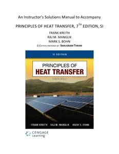 PRINCIPLES OF HEAT TRANSFER KREITH 7TH EDITION SOLUTIONS MANUAL Ebook Doc