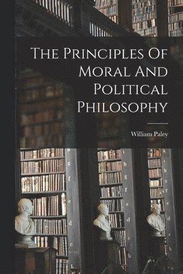 PRINCIPLES OF MORAL AND POLITICAL PHILOSOPHY, THE Kindle Editon