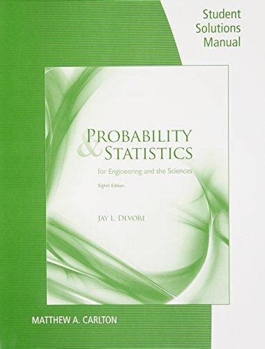 PROBABILITY AND STATISTICS DEVORE 8TH SOLUTION MANUAL Ebook Reader