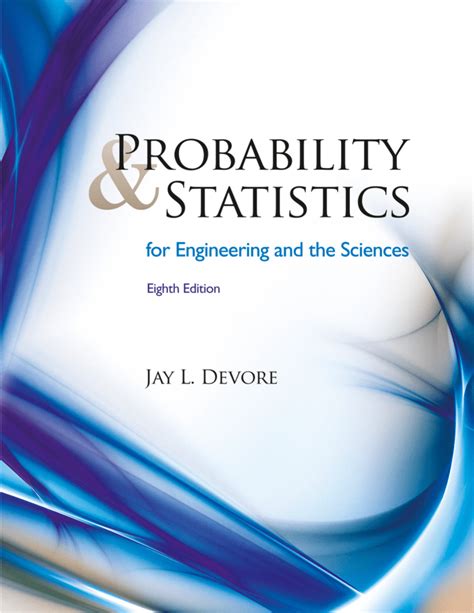 PROBABILITY AND STATISTICS FOR ENGINEERING AND THE SCIENCES 7TH EDITIONSOLUTIONS Ebook Epub