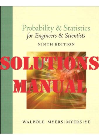 PROBABILITY AND STATISTICS FOR ENGINEERS AND SCIENTISTS 9TH EDITION SOLUTIONS MANUAL PDF Ebook Epub