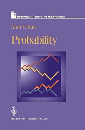 PROBABILITY BY ALAN F KARR SOLUTION MANUAL Ebook Doc