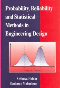 PROBABILITY RELIABILITY AND STATISTICAL METHODS IN ENGINEERING DESIGN SOLUTIONS MANUAL Ebook PDF