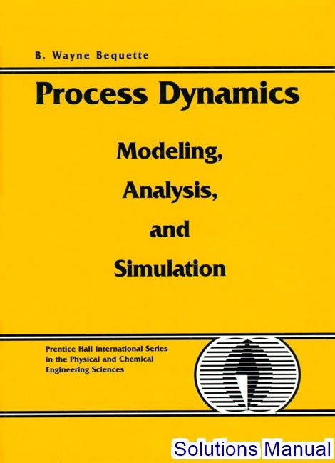 PROCESS CONTROL MODELING DESIGN AND SIMULATION SOLUTIONS MANUAL Ebook Epub