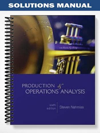 PRODUCTION AND OPERATIONS ANALYSIS SOLUTION MANUAL Ebook Doc