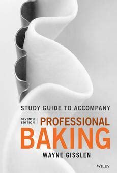 PROFESSIONAL BAKING 6TH EDITION STUDY GUIDE ANSWERS Ebook PDF