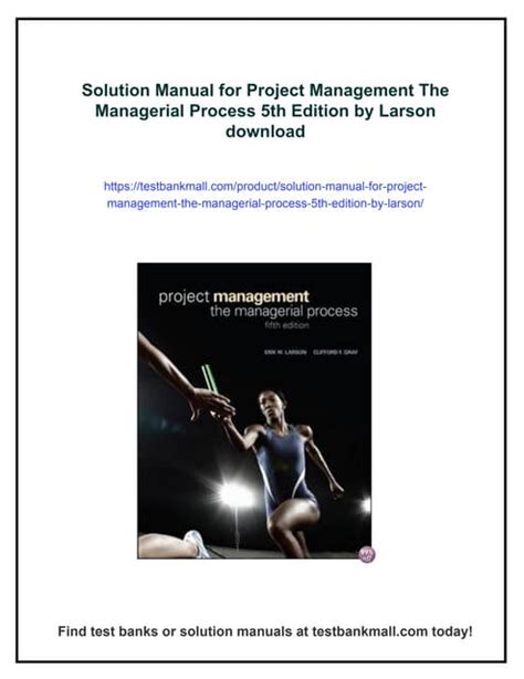 PROJECT MANAGEMENT THE MANAGERIAL PROCESS 5TH EDITION SOLUTION MANUAL Ebook PDF