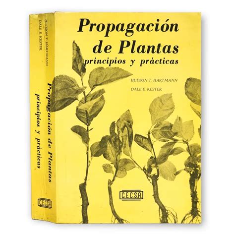 PROPAGACION DE PLANTAS. Principios y practicas Ebook Kindle Editon