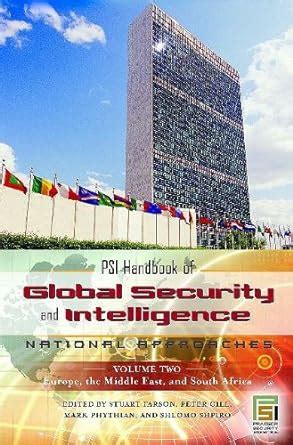 PSI Handbook of Global Security and Intelligence [Two Volumes] National Approaches PDF