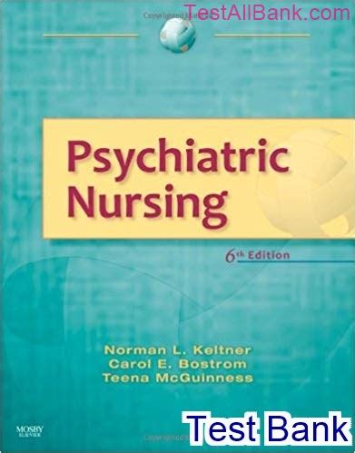 PSYCHIATRIC NURSING 6TH EDITION KELTNER Ebook Reader