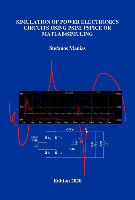 PSpice Simulation of Power Electronics Circuits 1st Edition Reader