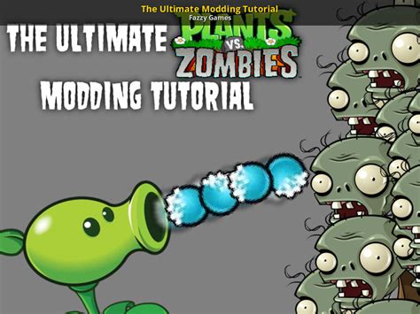 PVZ Modding: The Definitive Guide to Customizing Your Game