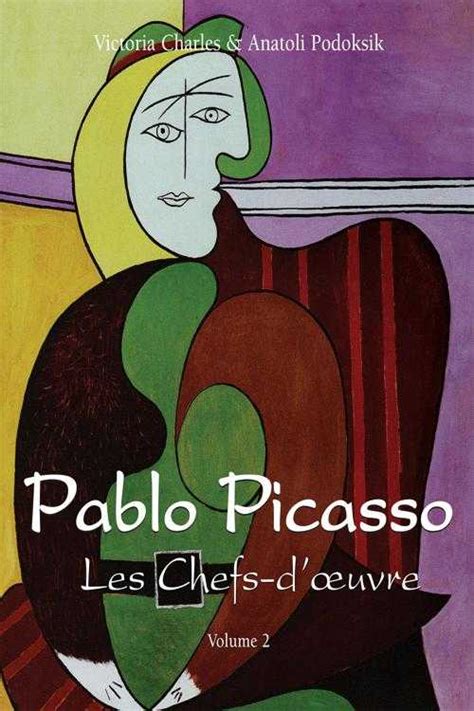 Pablo Picasso Les Chefs-d œuvre Volume 2 French Edition