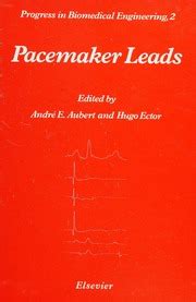 Pacemaker Leads Proceedings of the International Symposium on Pacemaker Leads Kindle Editon