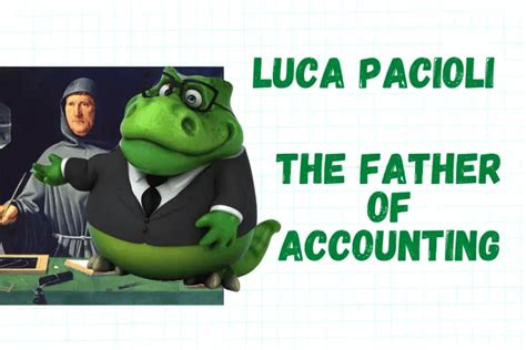 Pacioli Accounting: The Foundation of Modern Accounting