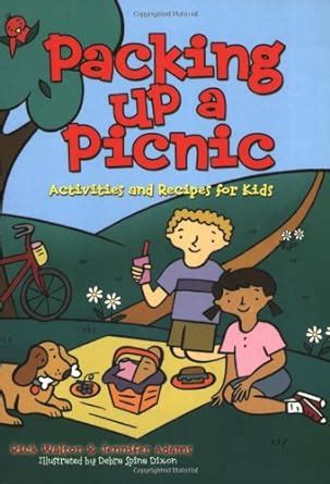 Packing up a Picnic Activities and Recipes for Kids Acitvities for Kids Reader