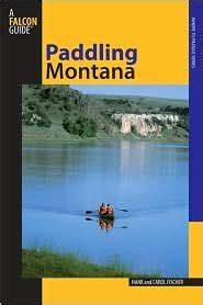 Paddling Montana, 2nd (Regional Paddling Series) Reader