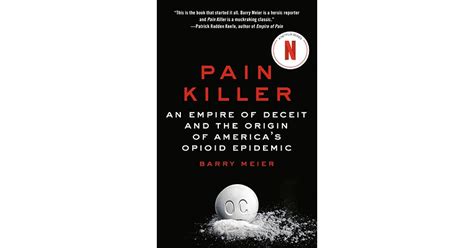 Pain Killer An Empire of Deceit and the Origin of America s Opioid Epidemic Doc