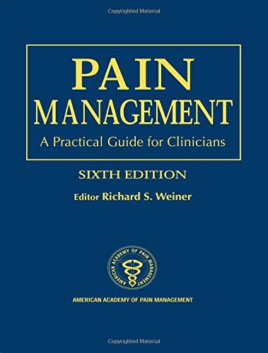 Pain Management A Practical Guide for Clinicians PDF