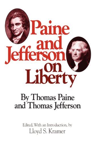 Paine and Jefferson on Liberty Milestones of Thought Doc
