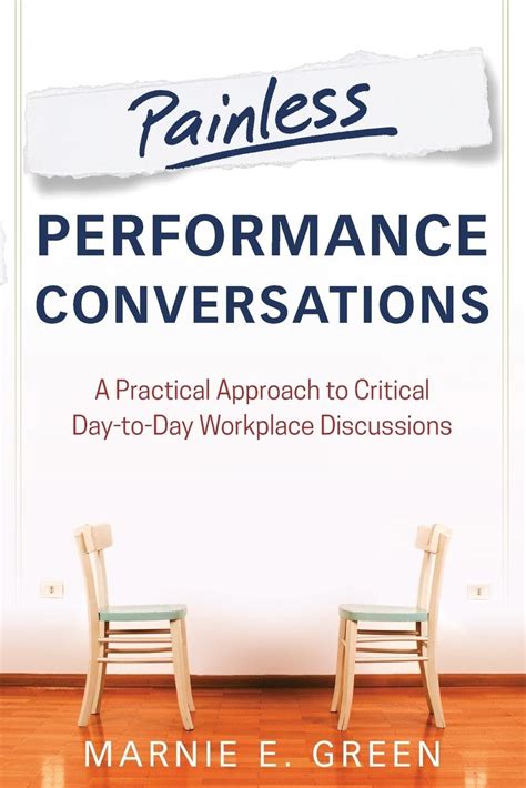 Painless Performance Conversations A Practical Approach to Critical Day-to-Day Workplace Discussions PDF