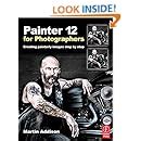 Painter 12 for Photographers: Creating painterly images step by step Ebook Epub