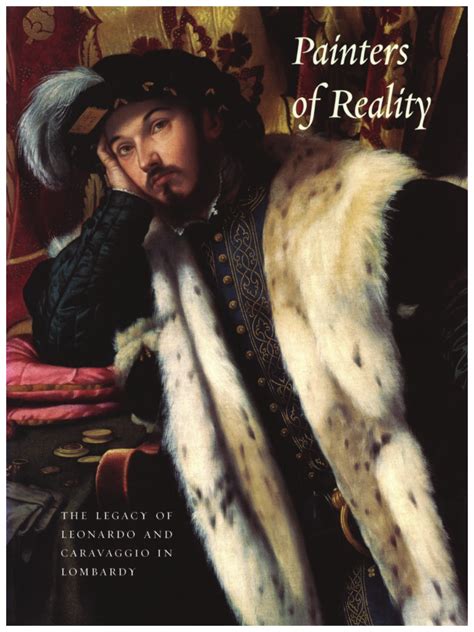 Painters of Reality The Legacy of Leonardo and Caravaggio in Lombardy Reader