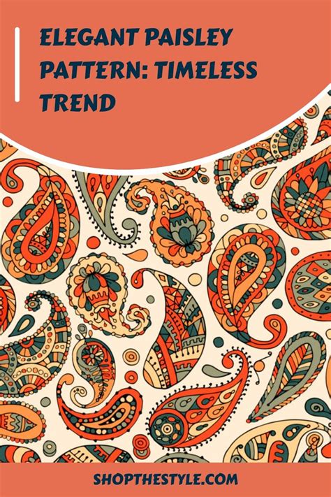 Paisley-Paige: The Complete Guide to a Timeless Trend