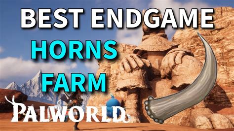 PalWorld Horns: The Ultimate Guide to the Best Horns and How to Get Them