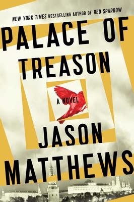 Palace of Treason A Novel The Red Sparrow Trilogy PDF