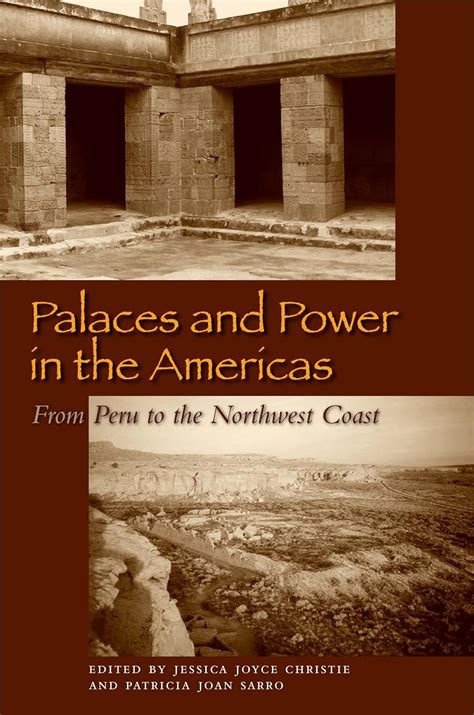 Palaces and Power in the Americas From Peru to the Northwest Coast Doc