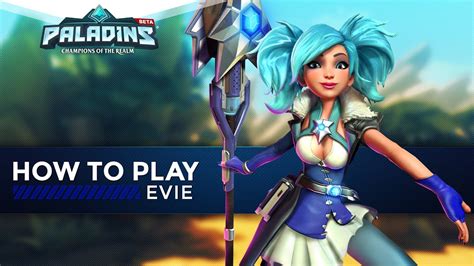 Paladins Evie: The Ultimate Guide to Mastering the Ice Witch