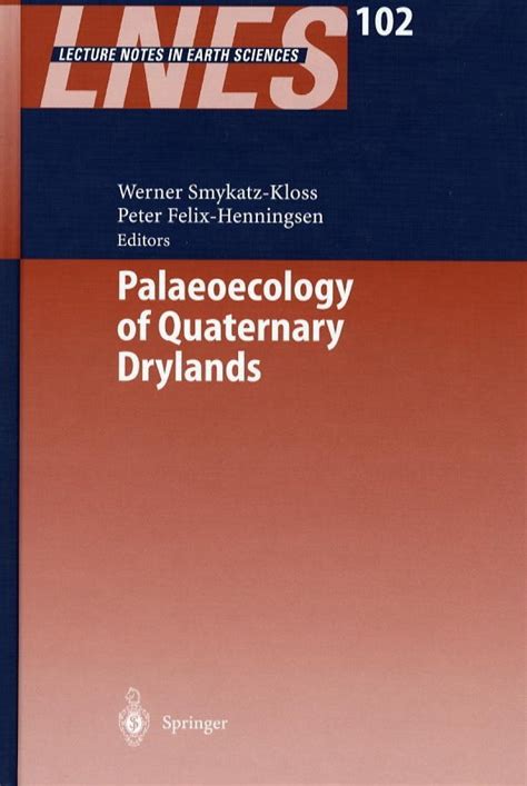 Palaeoecology of Quaternary Drylands 1st Edition Doc