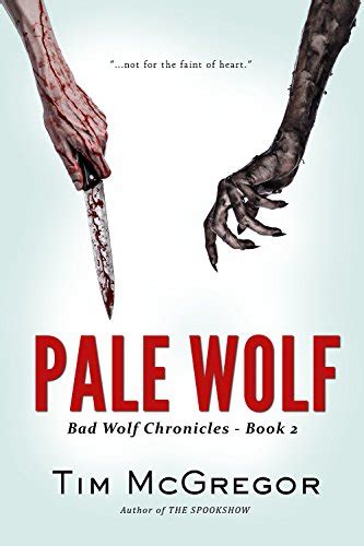 Pale Wolf Bad Wolf Chronicles Volume 2 Doc