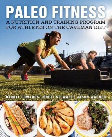 Paleo Fitness A Primal Training and Nutrition Program to Get Lean Strong and Healthy Kindle Editon