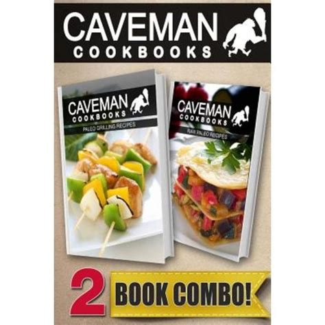Paleo Greek Recipes and Paleo Grilling Recipes 2 Book Combo Caveman Cookbooks PDF