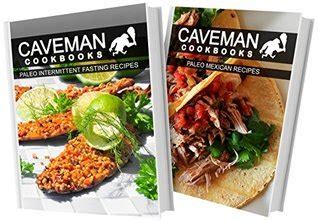 Paleo Intermittent Fasting Recipes and Paleo Freezer Recipes 2 Book Combo Caveman Cookbooks PDF