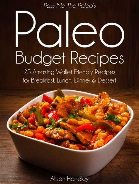 Paleo On A Budget In 10 Minutes Or Less and Raw Paleo Recipes 2 Book Combo Caveman Cookbooks PDF