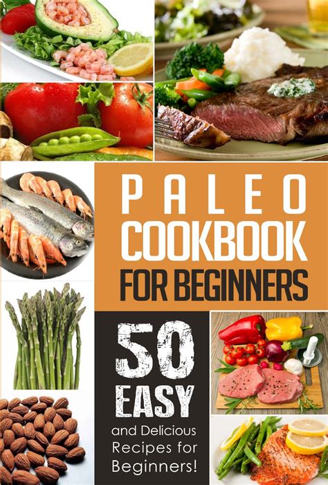 Paleo Recipes for Beginners 180 Recipes of Quick and Easy Cooking Paleo Cookbook for BeginnersGluten Free Cooking Wheat Free Paleo Cooking for eats paleo diet solution Volume 56 Reader