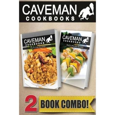 Paleo Thai Recipes and Paleo Slow Cooker Recipes 2 Book Combo Caveman Cookbooks Kindle Editon