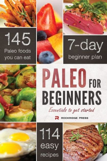 Paleo for Beginners A Practical Guide to Getting Started with Paleo Epub
