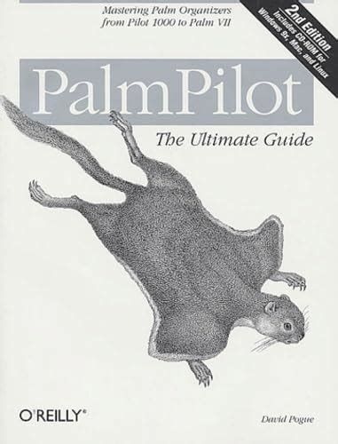 PalmPilot The Ultimate Guide Mastering Palm Organizers from Pilot 1000 to Palm VII PDF