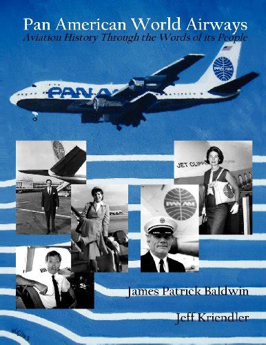 Pan American World Airways Aviation History Through the Words of its People Epub