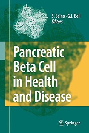 Pancreatic Beta Cell in Health and Disease 1st Edition Epub