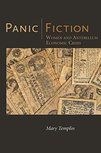 Panic Fiction Women And Antebellum Economic Crisis Kindle Editon