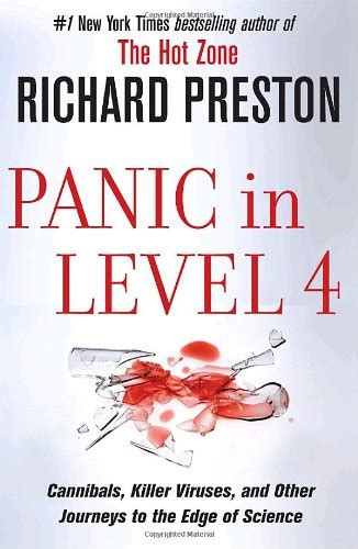 Panic in Level 4 Cannibals Killer Viruses and Other Journeys to the Edge of Science Reader