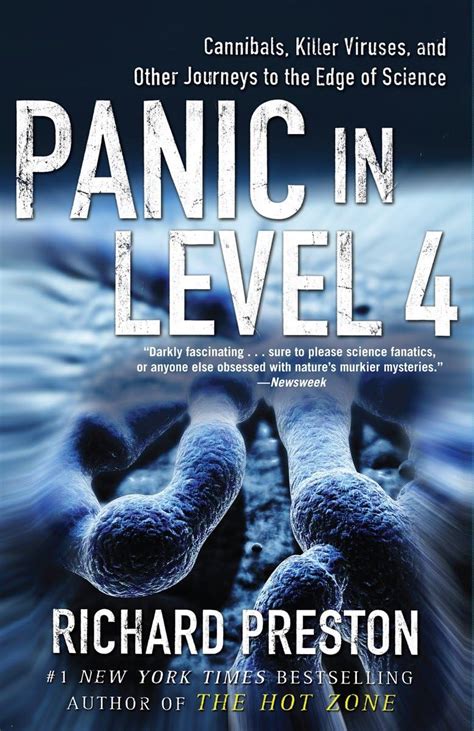 Panic in Level 4 Cannibals Killer Viruses and Other Journeys to the Edge of Science Reader